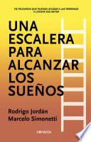 libro Una Escalera Para Alcanzar Los Sueños