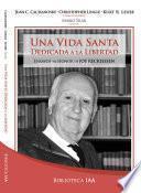 libro Una Vida Santa Dedicada A La Libertad. Ensayos En Honor De Joe Keckeissen