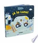 libro ¡a La Luna!