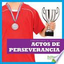 libro Actos De Perseverancia (showing Perseverance)