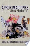 libro Aproximaciones De La Prctica Psicolgica