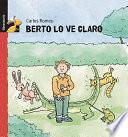 libro Berto Lo Ve Claro
