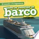 libro Cómo Se Construye Un Barco (how A Ship Is Built)