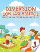 libro Diversión Con Los Amigos