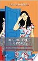 libro Dos Mujeres En Praga
