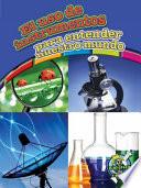 libro El Uso De Instrumentos Para Entender Nuestro Mundo (using Tools To Understand Our World)