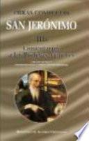 libro Obras Completas De San Jerónimo. Iiia: Comentarios A Los Profetas Menores