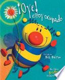 libro Oye! Estoy Ocupado