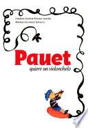 libro Pauet Quiere Un Violonchelo