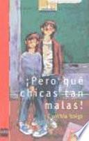 libro ¡pero Qué Chicas Tan Malas!