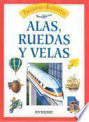 libro Alas, Ruedas Y Velas