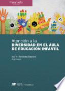 libro Atención A La Diversidad En El Aula De Educación Infantil Colección: Didáctica Y Desarrollo