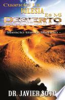 libro Cuando La Iglesia Es Mi Desierto