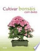 libro Cultivar Bonsáis Con éxito