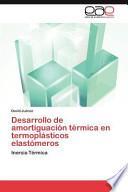 libro Desarrollo De Amortiguación Térmica En Termoplásticos Elastómeros