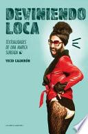 libro Deviniendo Loca