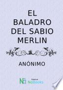 libro El Baladro Del Sabio Merlin