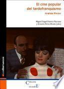 libro El Cine Popular Del Tardofranquismo