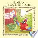 libro El Gran Regalo Del Loro