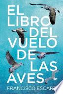 libro El Libro Del Vuelo De Las Aves