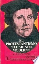 libro El Protestantismo Y El Mundo Moderno