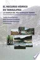 libro El Recurso Hídrico En Tamaulipas