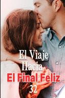 libro El Viaje Hacia El Final Feliz 32