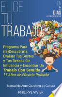 libro Elige Tu Trabajo En 5 Dias!