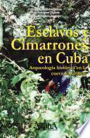 libro Esclavos Y Cimarrones En Cuba