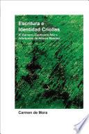 libro Escritura E Identidad Criollas