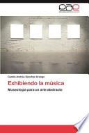libro Exhibiendo La Músic