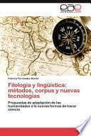 libro Filología Y Lingüística: Métodos, Corpus Y Nuevas Tecnologías