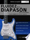 libro Fluidez En El Diapason De La Guitarra