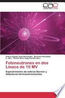 libro Fotoneutrones En Dos Linacs De 10 Mv