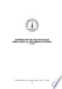 libro Generación De Tecnologías Adecuadas Al Desarrollo Rural