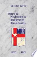 libro Historia Del Movimiento De Recuperación Revolucionaria