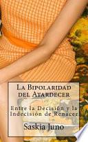 libro La Bipolaridad Del Atardecer