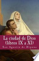 libro La Ciudad De Dios (vol Ix A Xi)