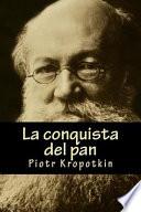libro La Conquista Del Pan