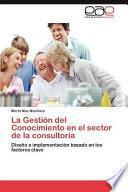libro La Gestión Del Conocimiento En El Sector De La Consultorí