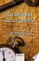 libro La Leyenda De Un Pueblo