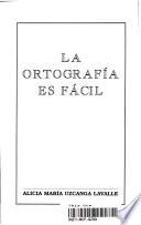 libro La Ortografía Es Fácil