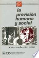 libro La Previsión Humana Y Social