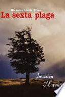 libro La Sexta Plaga