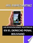 libro Las Intervenciones Telefonicas En El Derecho Penal Boliviano
