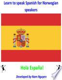 libro Learn To Speak Spanish For Norwegian Speakers