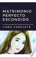 libro Matrimonio Escondido Perfecto