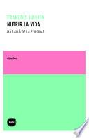 libro Nutrir La Vida