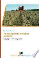 libro Pocos Ganan, Muchos Pierden