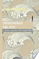 libro Prisioneros Del Eco